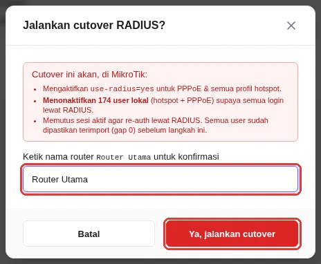 Konfirmasi cutover — ketik nama router lalu klik Ya, jalankan cutover