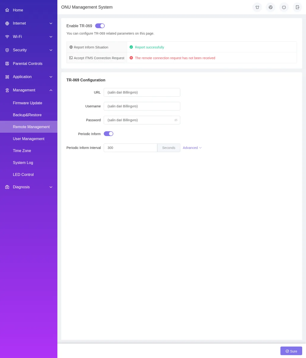 Remote Management CDATA: Enable TR-069, URL, Username, Password disalin dari Billingvro, interval 300, status Report successfully