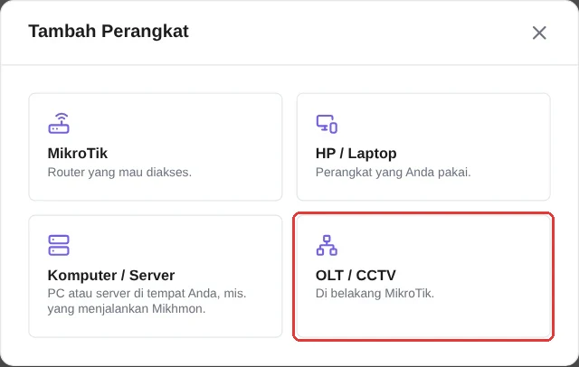 Pop-up Tambah Perangkat dengan empat pilihan: MikroTik, HP / Laptop, Komputer / Server, OLT / CCTV