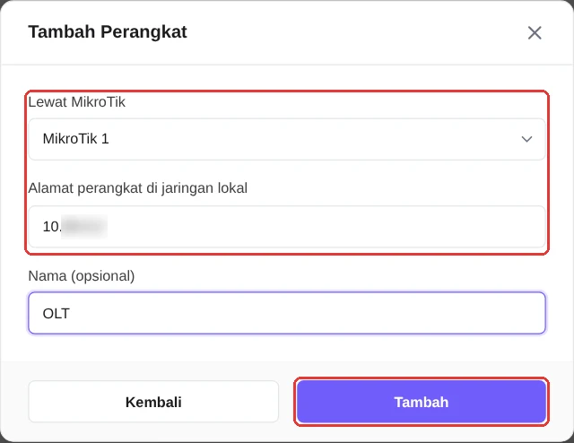 Formulir OLT: pilihan Lewat MikroTik, alamat perangkat di jaringan lokal, dan nama