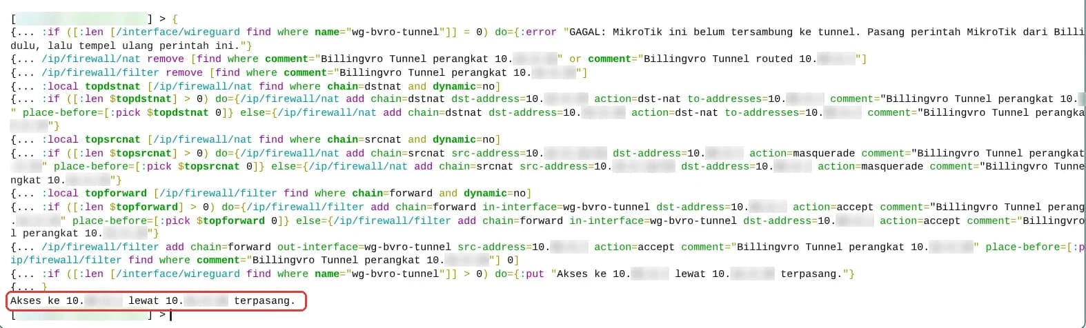 Terminal MikroTik setelah perintah OLT ditempel, baris terakhir berbunyi Akses ke … lewat … terpasang.